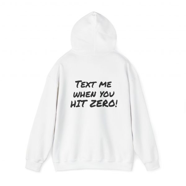 Text me...Hit Zero Unisex Heavy Blend™ Hooded Sweatshirt - Image 2