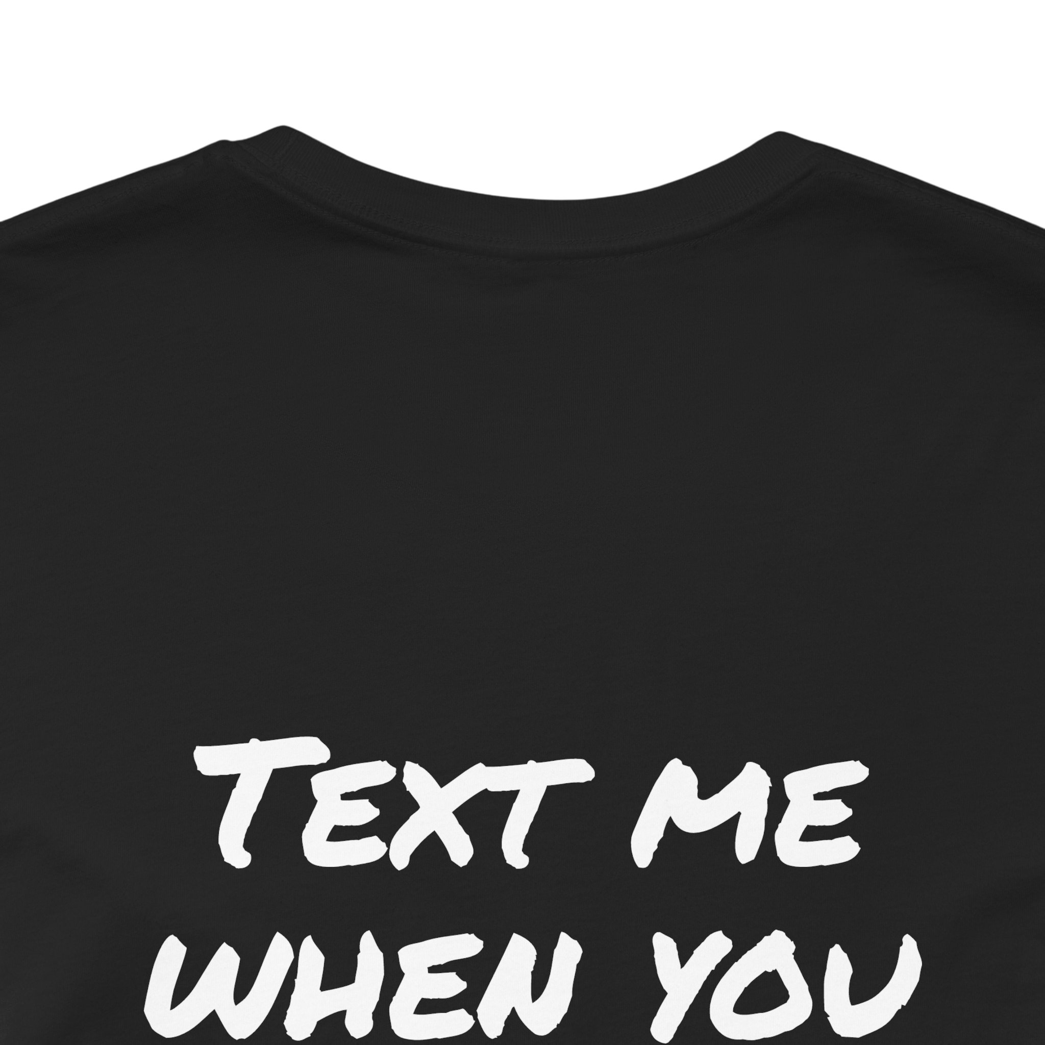 Text me, Unisex Jersey Short Sleeve Tee - Image 2