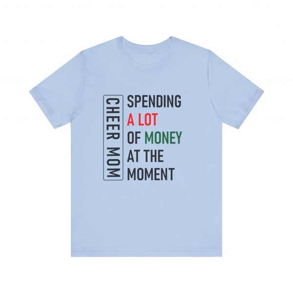 Cheer Mom Spending Bella Canvas Tee - Image 5
