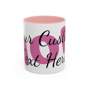 Add your custom text.Mother's Day, Mothers Day, Accent Coffee Mug, 11oz, Custom, Layered