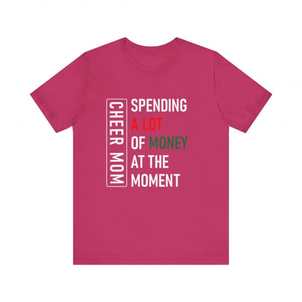 Cheer Mom, White, Spending A lot, Bella Canvas,Unisex Jersey Short Sleeve Tee - Image 2