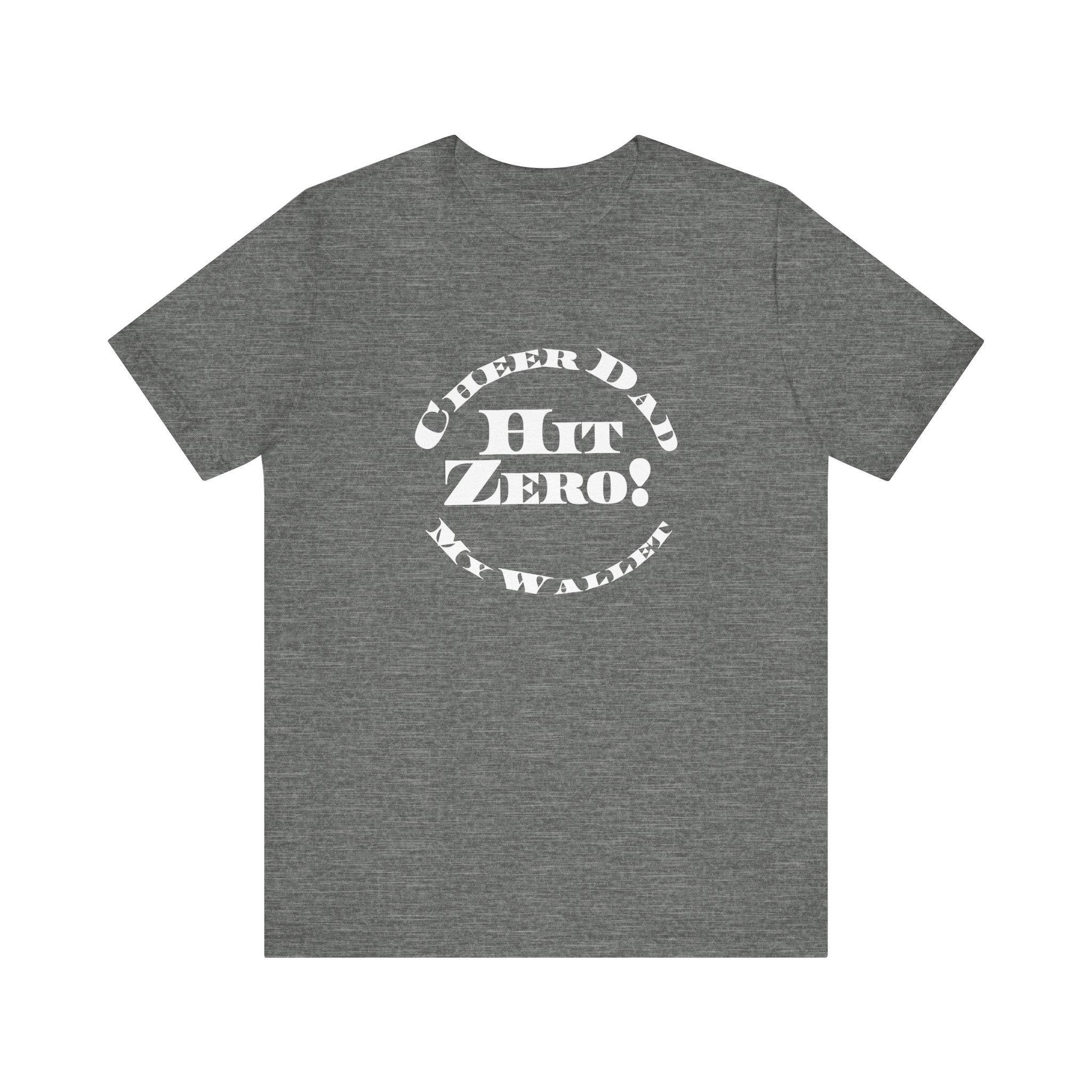 Cheer Dad, Hit Zero Wallet, Bella Canvas Tee - Image 9