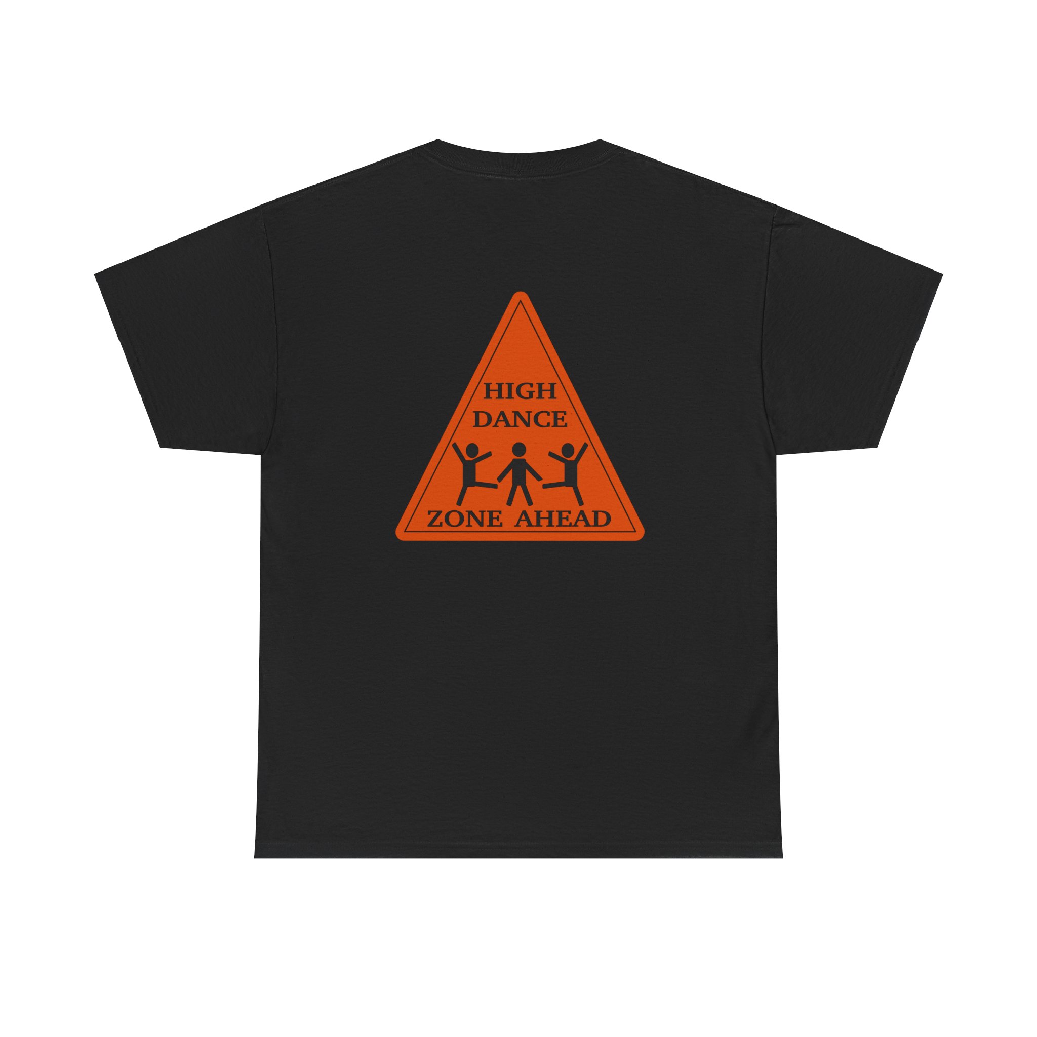 High Dance Zone ahead, Triangle, back, Unisex Heavy Cotton Tee - Image 10