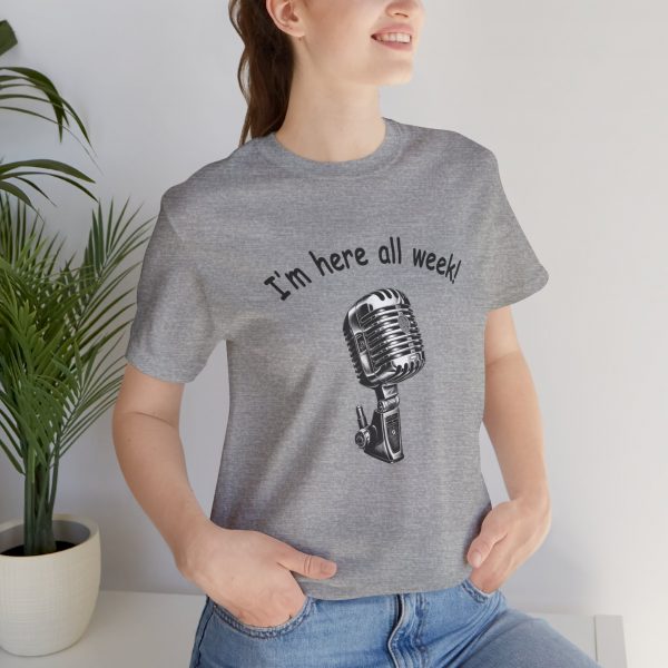 Here all week Short Sleeve Tee - Image 7