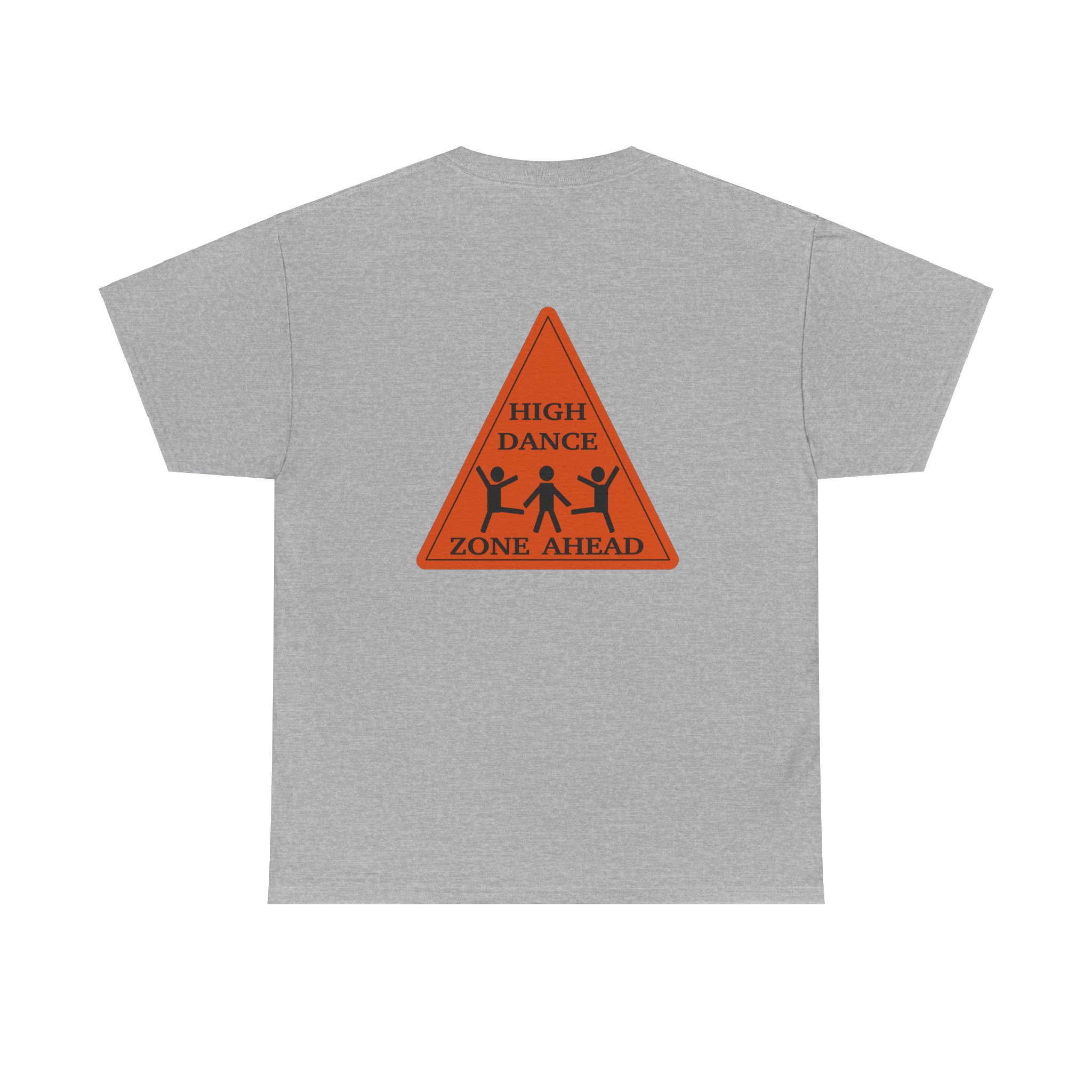 High Dance Zone ahead, Triangle, back, Unisex Heavy Cotton Tee - Image 8
