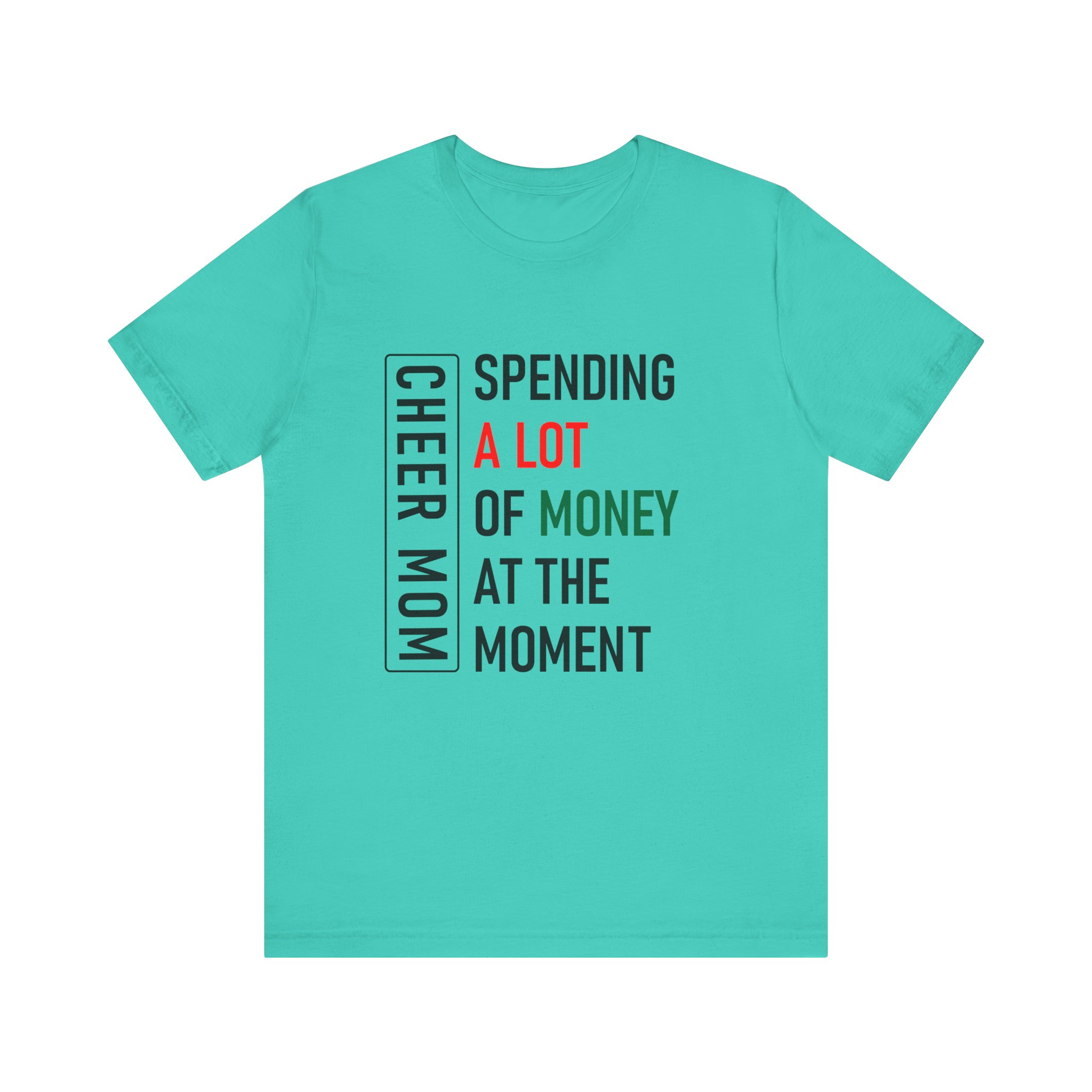 Cheer Mom Spending Bella Canvas Tee - Image 6
