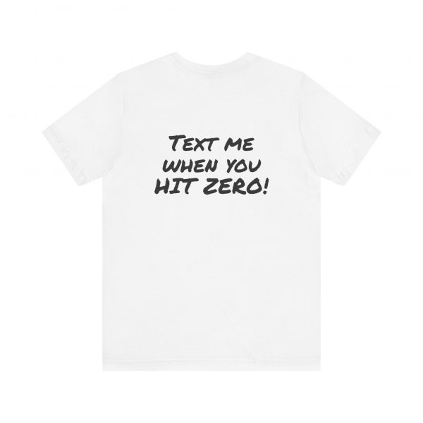 Text me, Unisex Jersey Short Sleeve Tee - Image 5