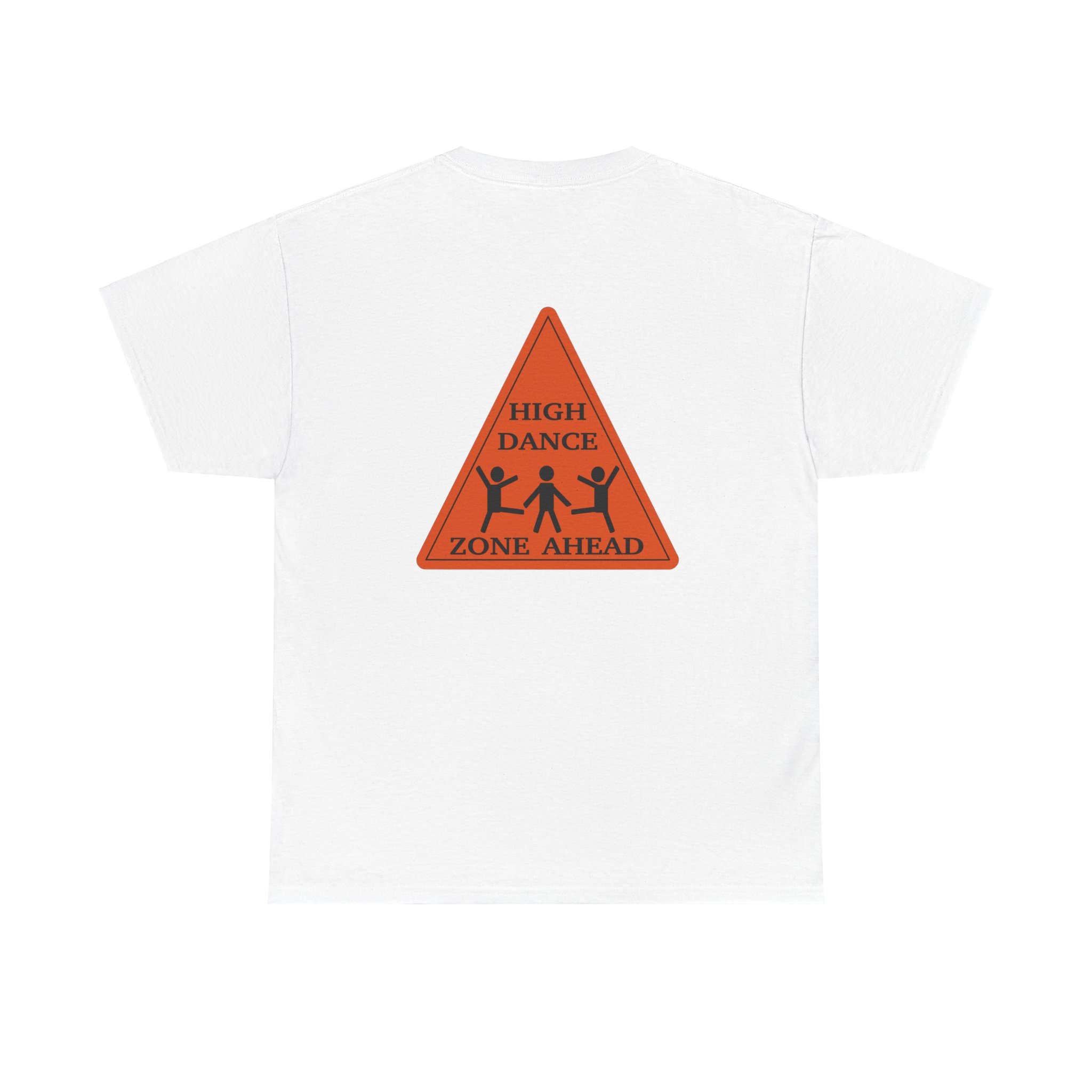 High Dance Zone ahead, Triangle, back, Unisex Heavy Cotton Tee - Image 9