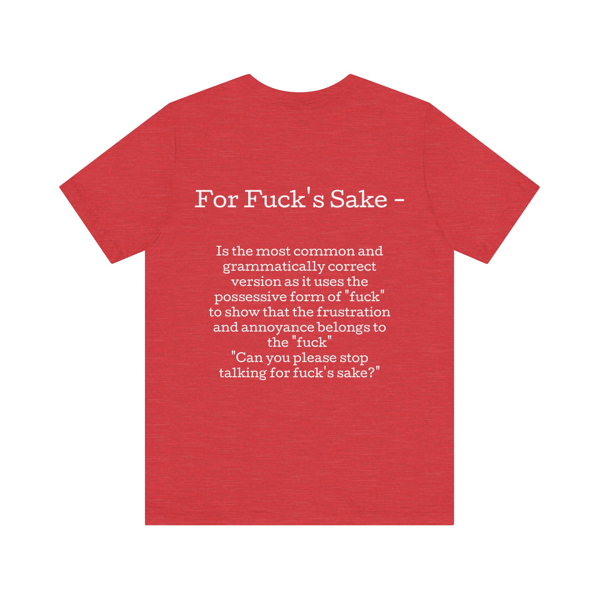 Belle+Canvas Unisex Jersey Short Sleeve Tee, Alt Colors, For f's sake, Back - Image 3