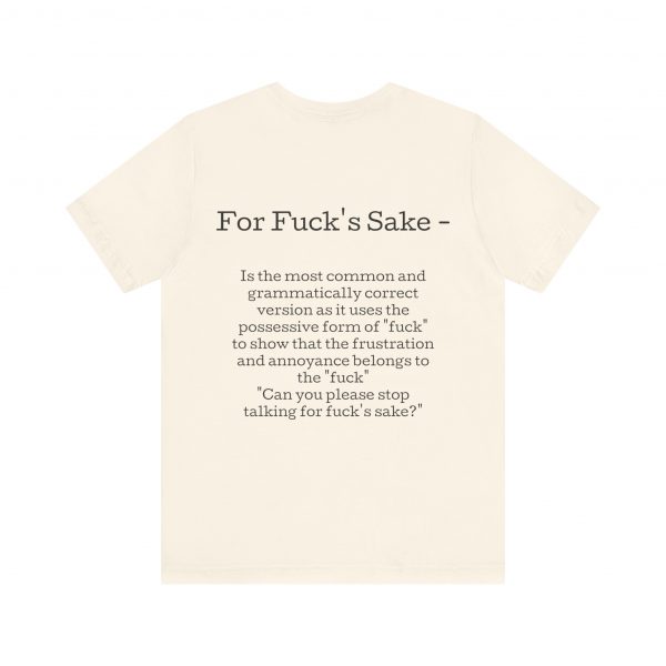 Belle+Canvas,Backside, Unisex Jersey Short Sleeve Tee. For f's sake - Image 5
