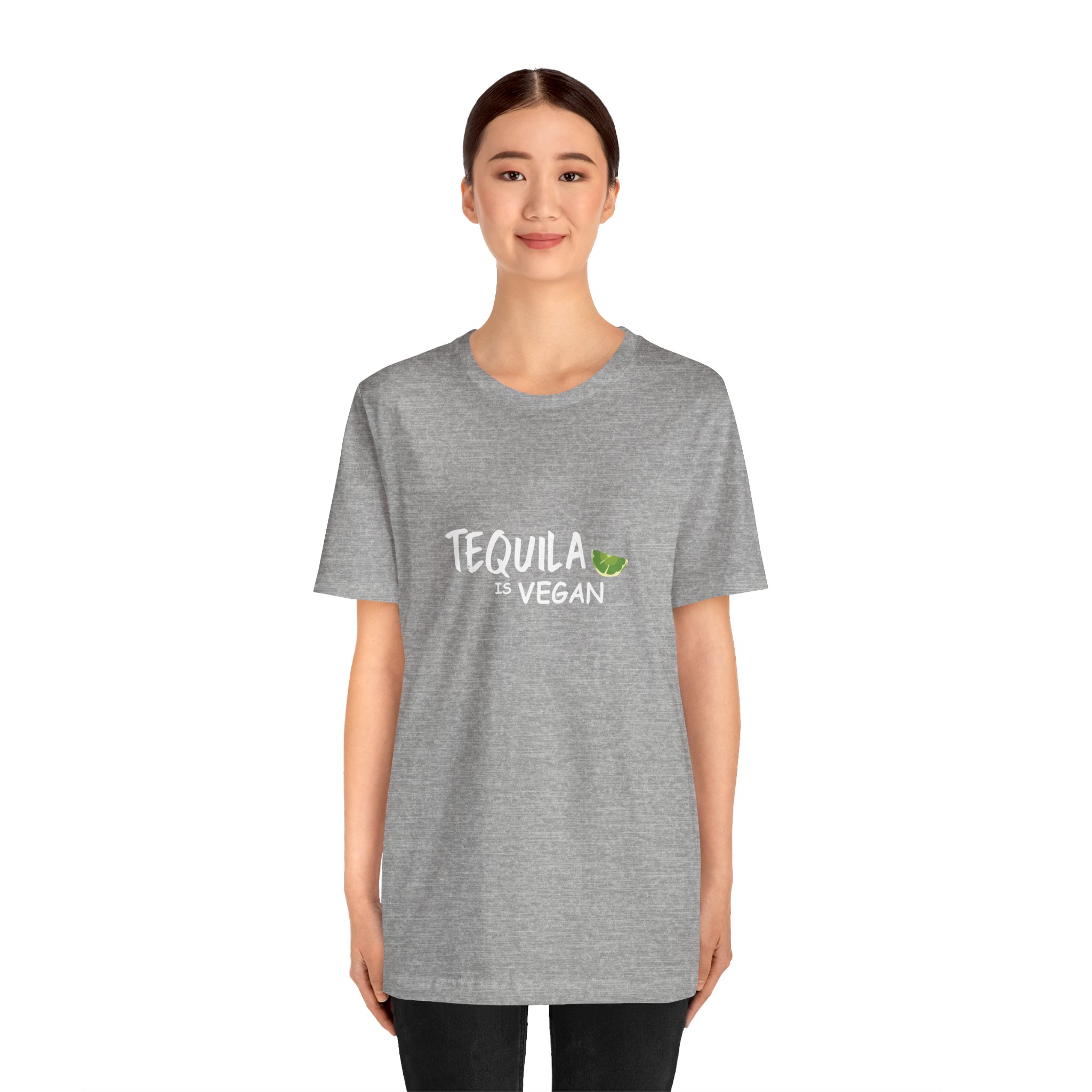 Shirt,  Tequila is vegan, Bella Canvas, Unisex Jersey Short Sleeve Tee - Image 2