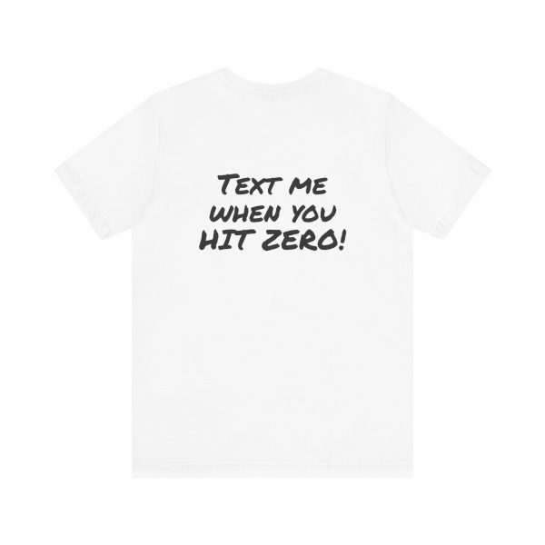 Text me, Unisex Jersey Short Sleeve Tee - Image 9