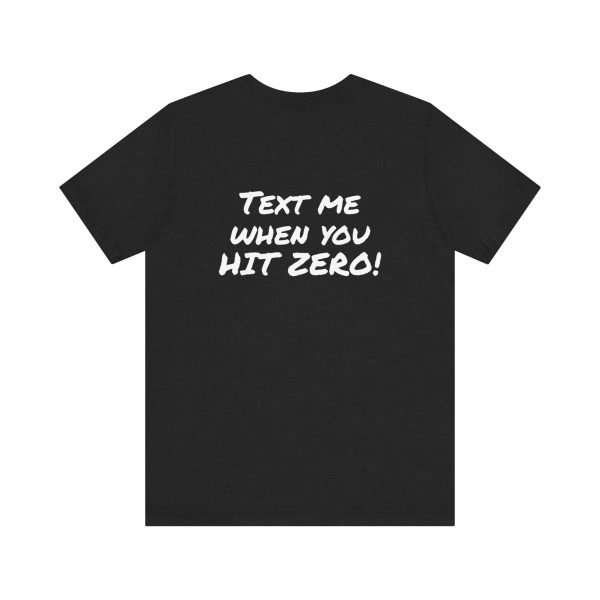 Text me, Unisex Jersey Short Sleeve Tee - Image 3