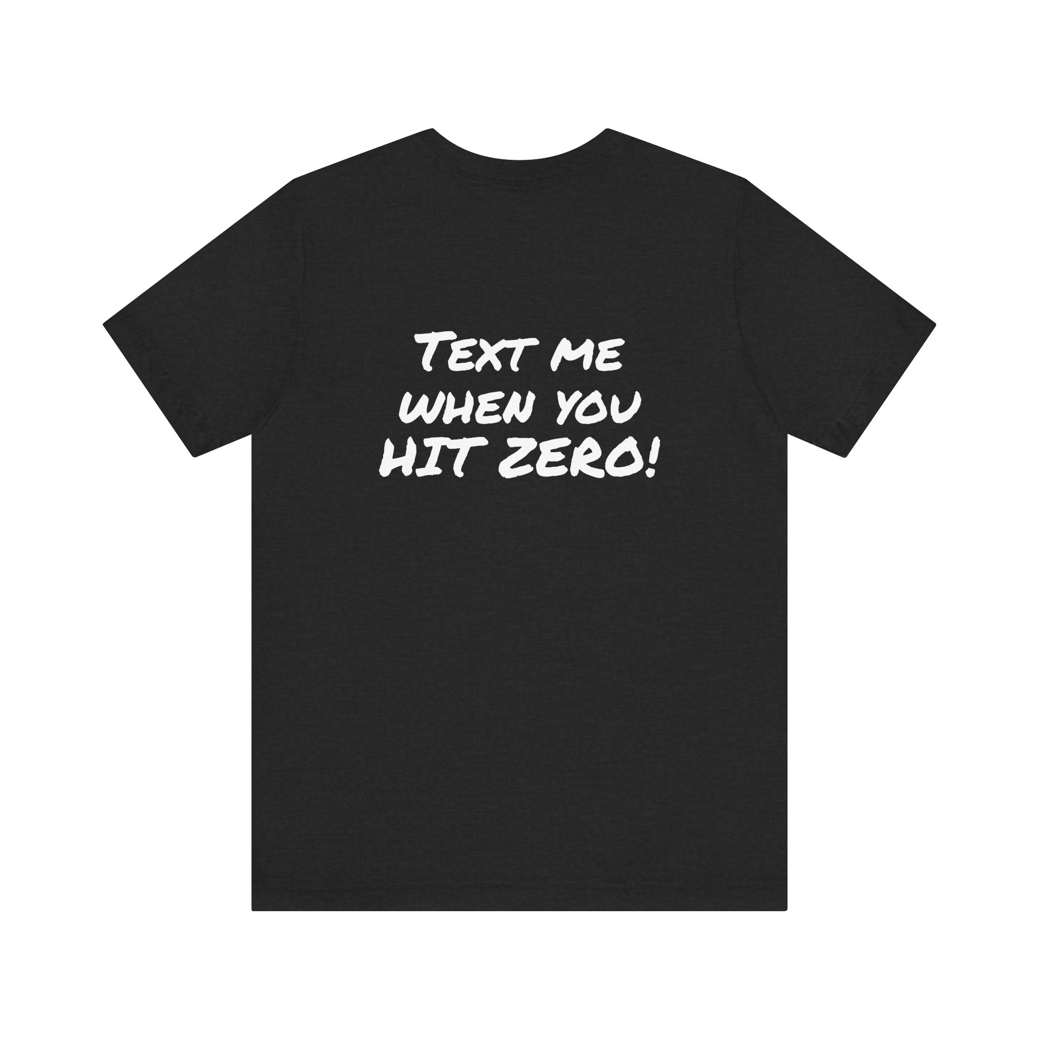 Text me, Unisex Jersey Short Sleeve Tee - Image 3