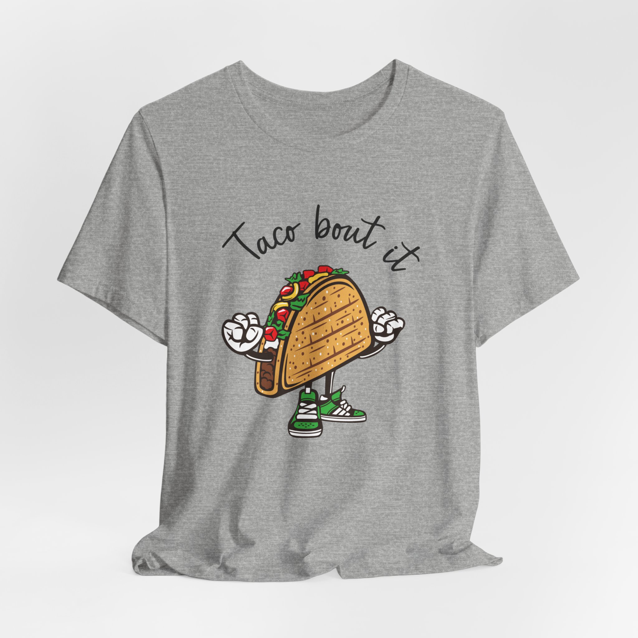 T Shirt, Taco Bout it. - Image 2