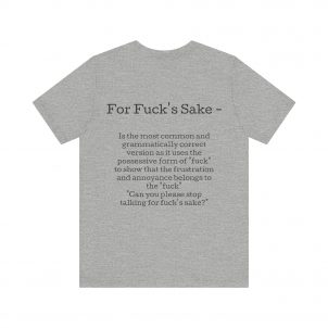 Belle+Canvas,Backside, Unisex Jersey Short Sleeve Tee. For f's sake