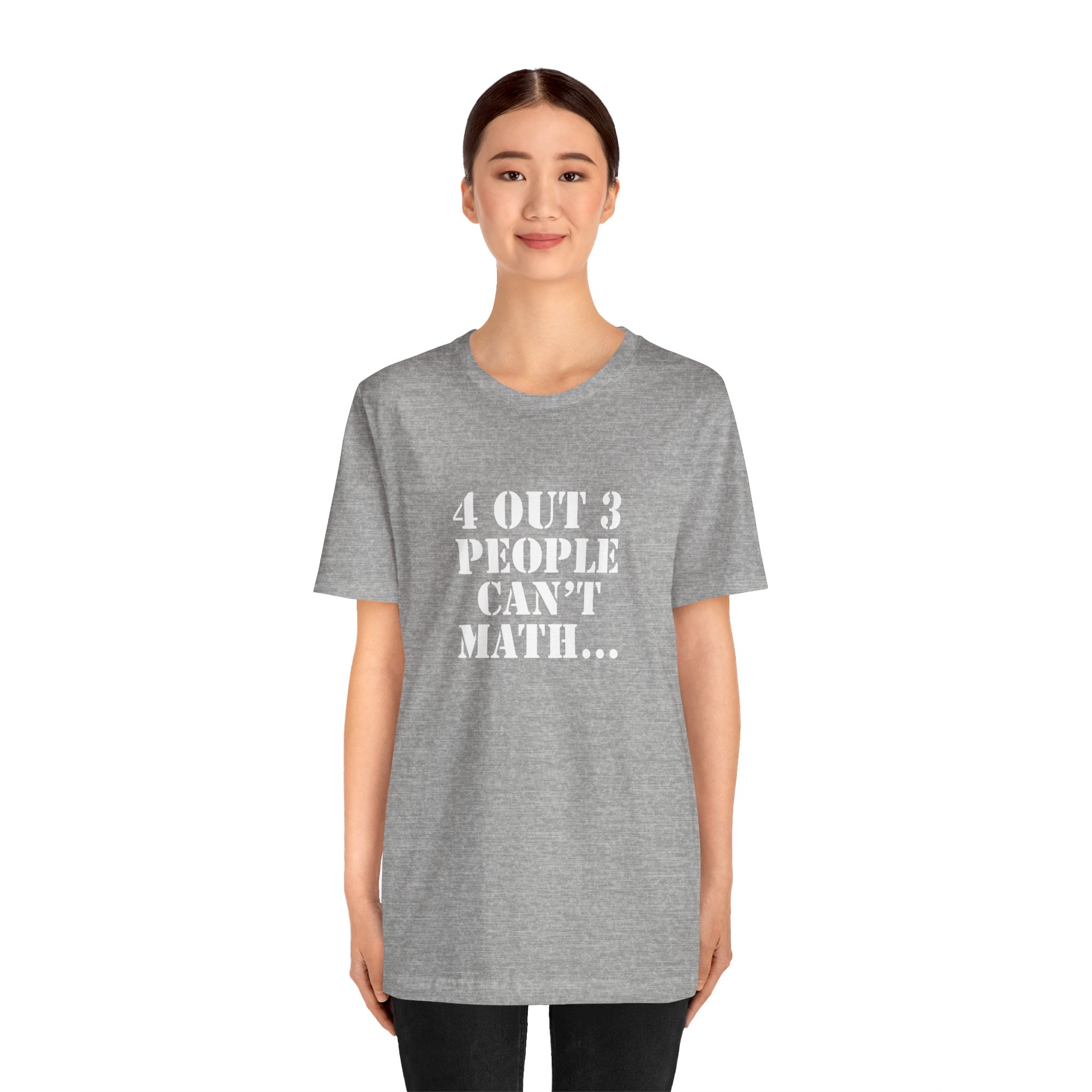 Shirt,  4 out of 3 math, Bold White - Image 2
