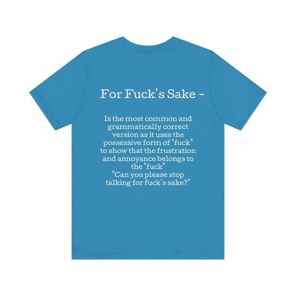 Belle+Canvas Unisex Jersey Short Sleeve Tee. For f's sake, Back