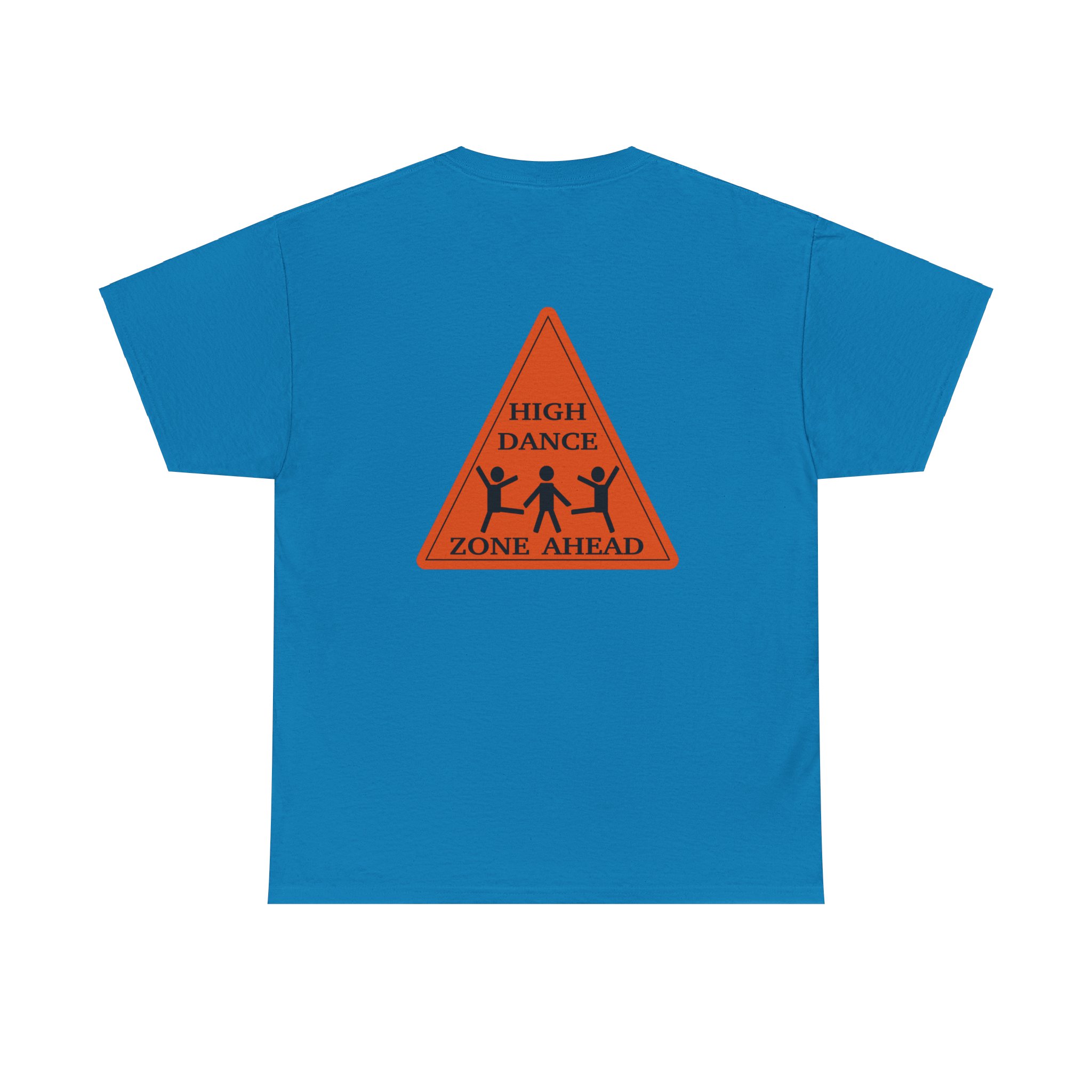 High Dance Zone ahead, Triangle, back, Unisex Heavy Cotton Tee - Image 7