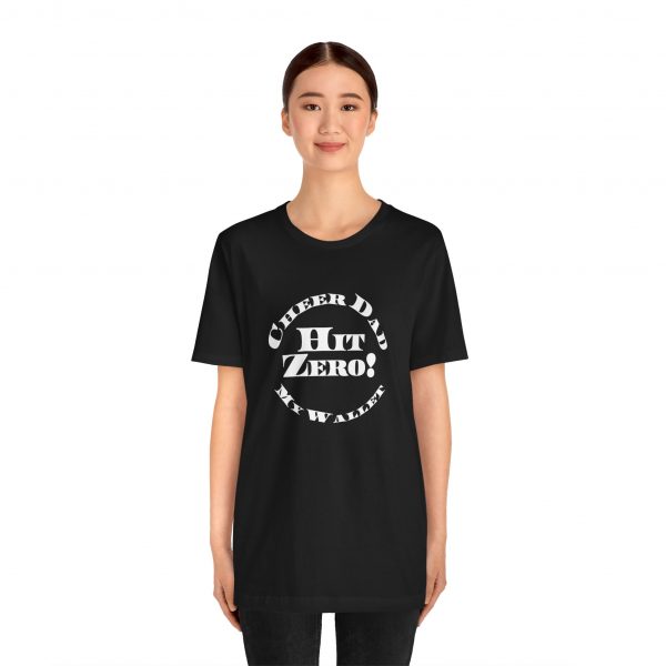 Cheer Dad, Hit Zero Wallet, Bella Canvas Tee - Image 7