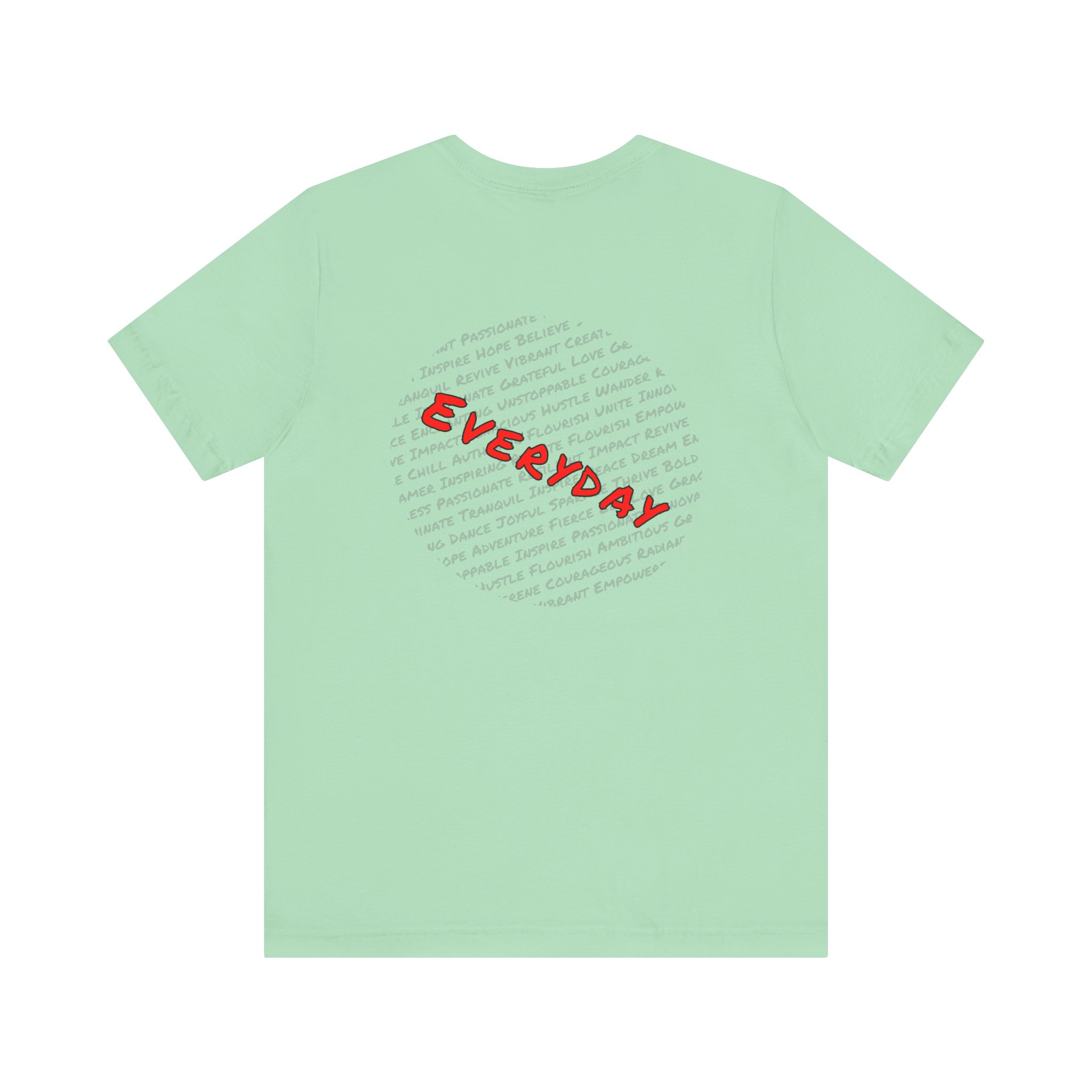 Everyday words Back, Bella Canvas Tee - Image 3