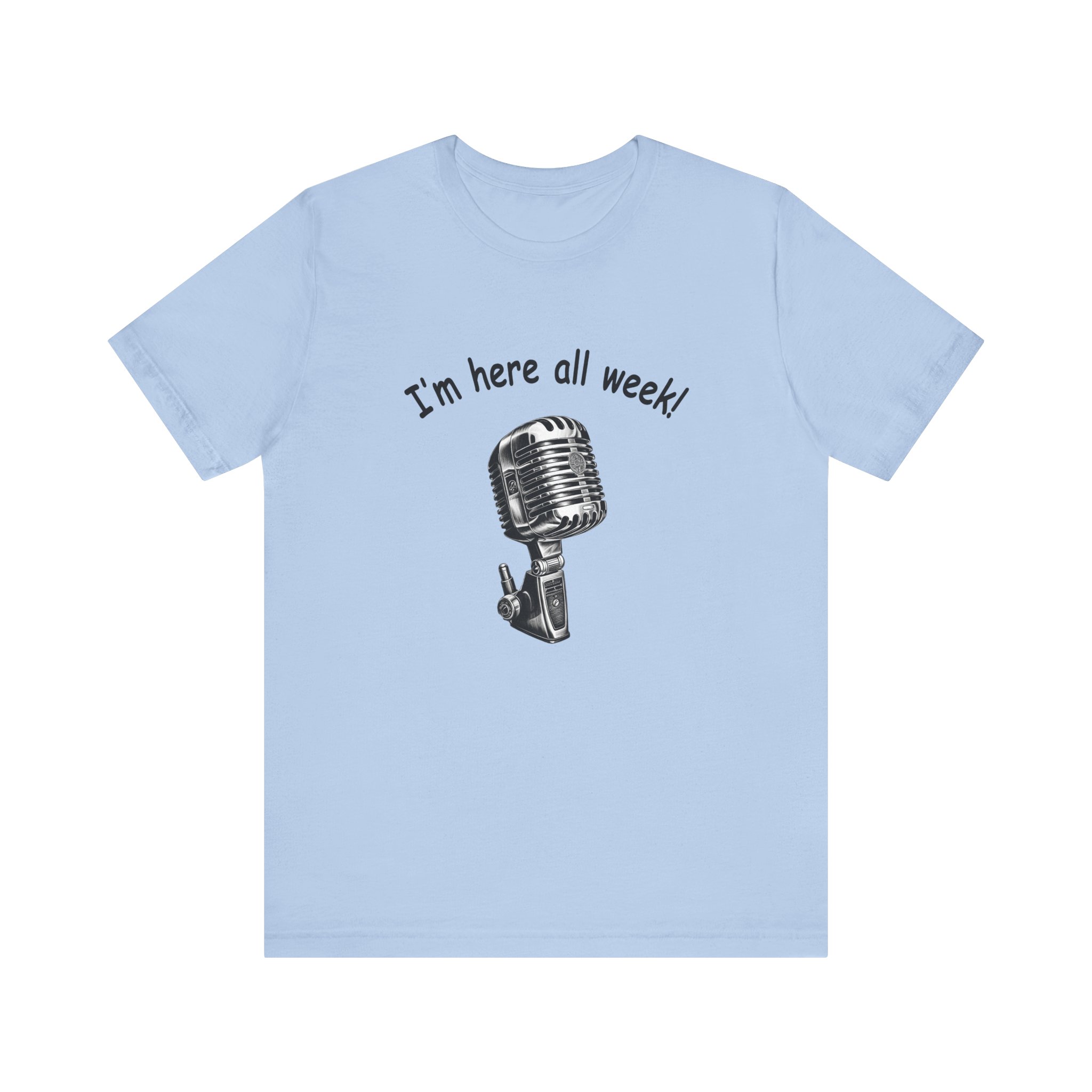 Here all week Short Sleeve Tee - Image 9