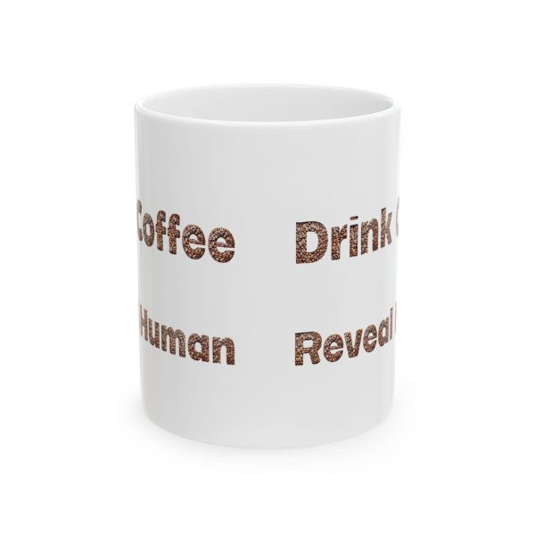 Drink Coffee-Reveal Human_Beans