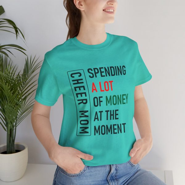 Cheer Mom Spending Bella Canvas Tee