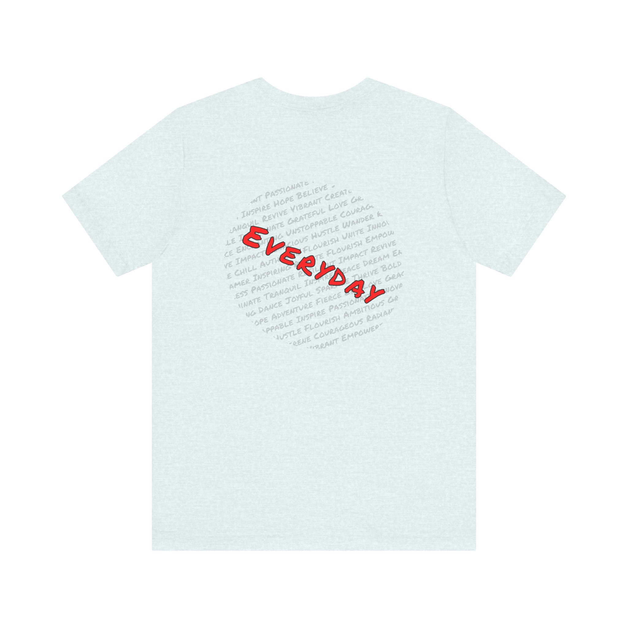 Everyday words Back, Bella Canvas Tee - Image 9