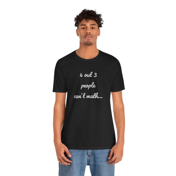 Shirt,  4 out of 3 math,  White - Image 7