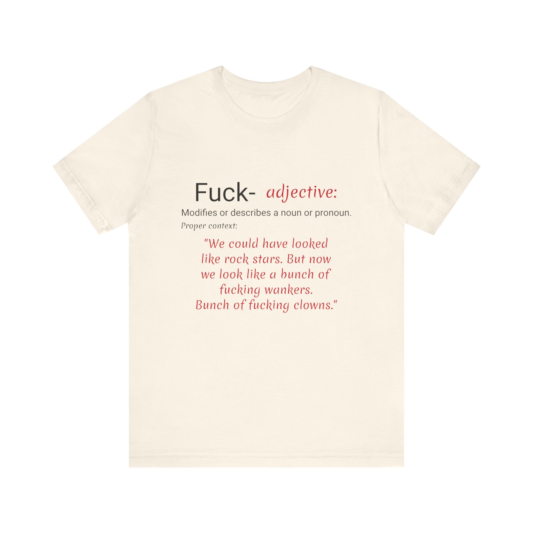 Unisex, Front  Multi color, Jersey Short Sleeve Tee. F ing Wankers - Image 5