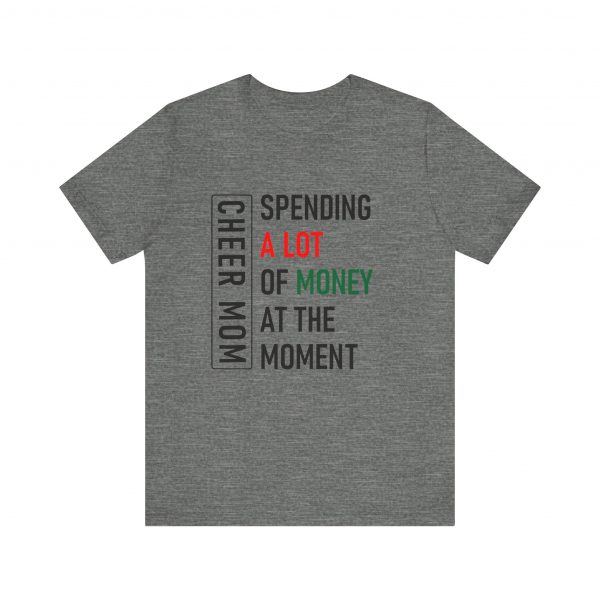 Cheer Mom Spending Bella Canvas Tee - Image 2