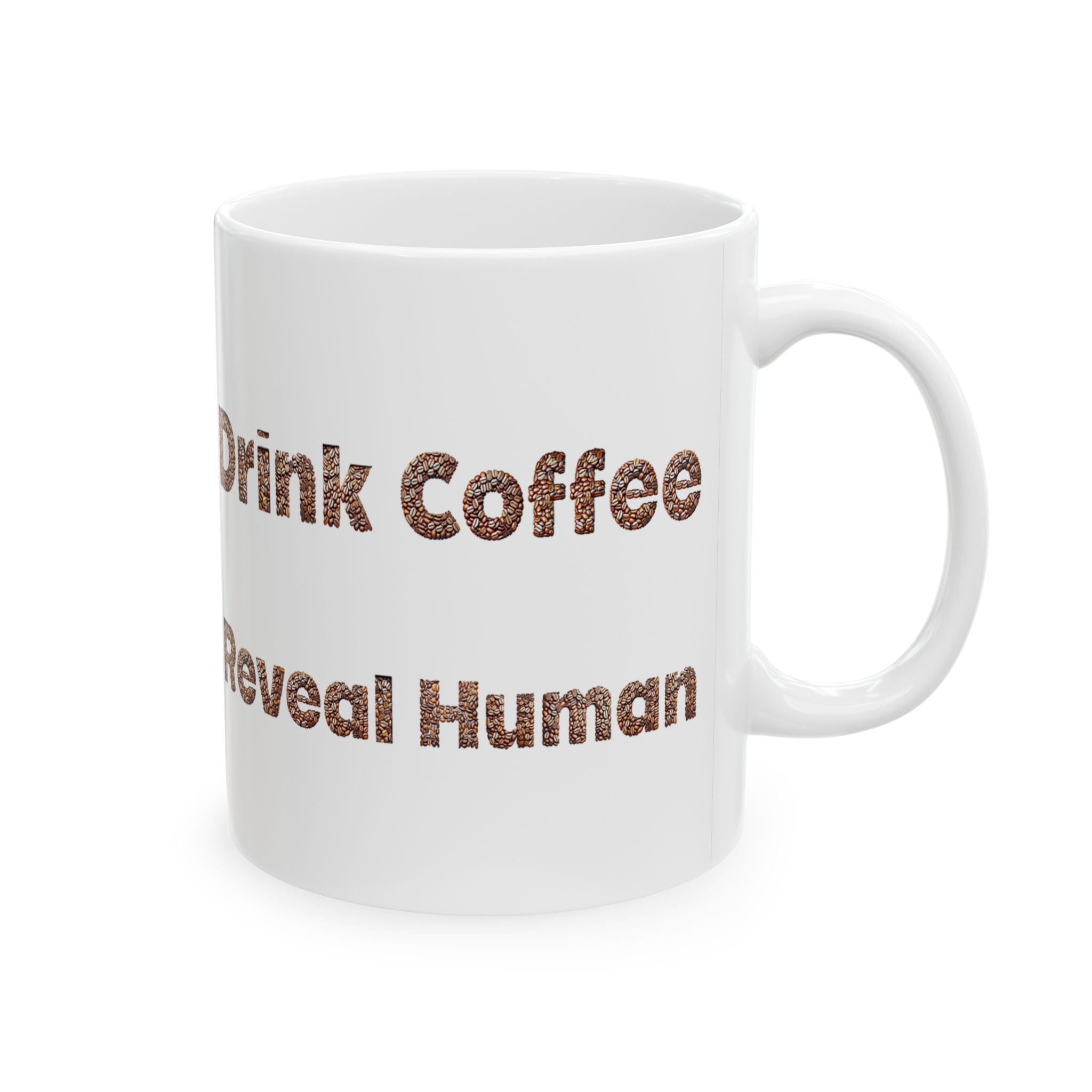 Drink Coffee-Reveal Human_Beans - Image 3