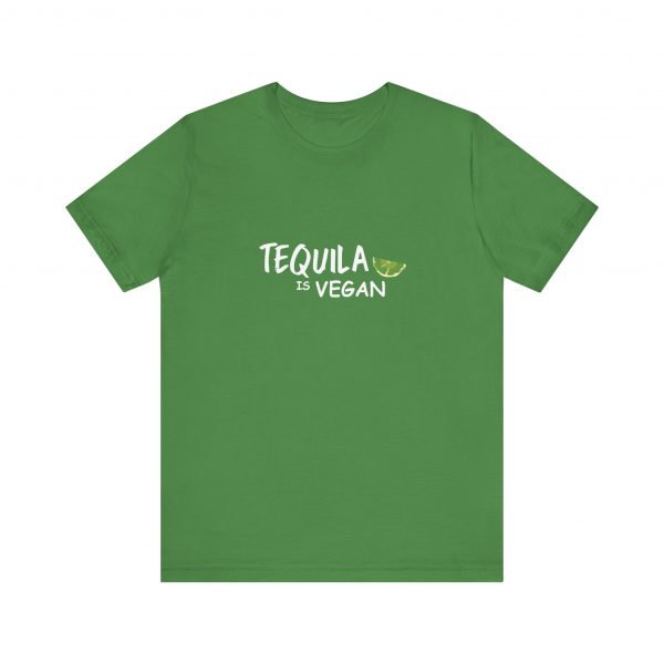 Shirt,  Tequila is vegan, Bella Canvas, Unisex Jersey Short Sleeve Tee - Image 9