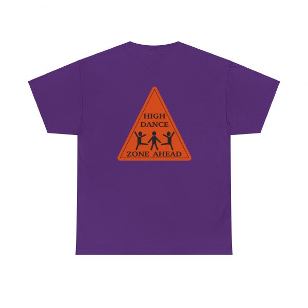 High Dance Zone ahead, Triangle, back, Unisex Heavy Cotton Tee - Image 5