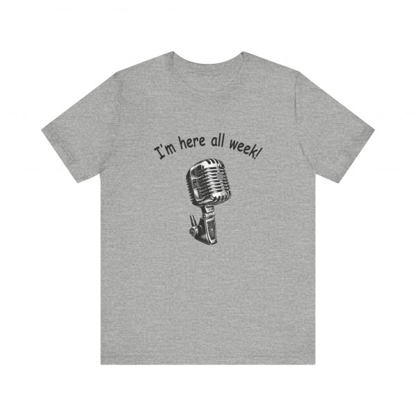 Here all week Short Sleeve Tee - Image 5