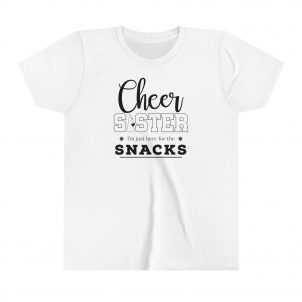 Cheer, Youth, Short Sleeve Tee, Sister 4 Snacks