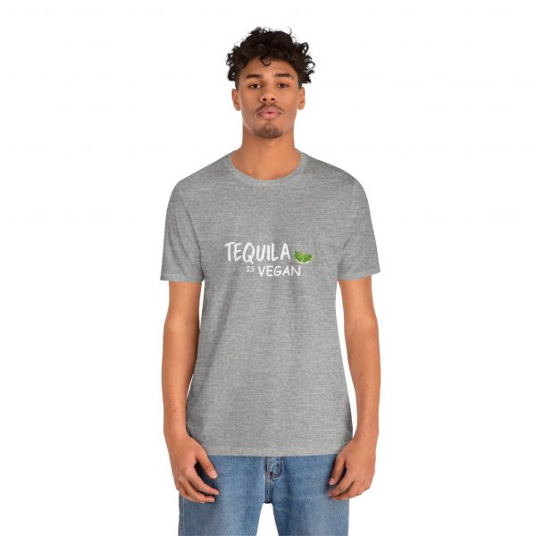 Shirt,  Tequila is vegan, Bella Canvas, Unisex Jersey Short Sleeve Tee - Image 3