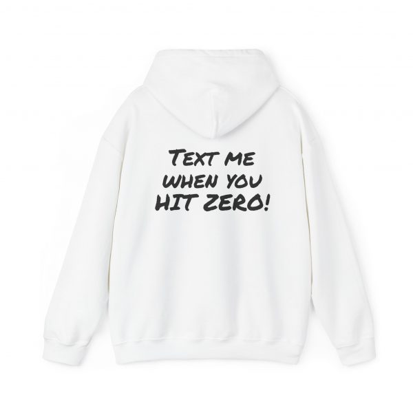 Text me...Hit Zero Unisex Heavy Blend™ Hooded Sweatshirt