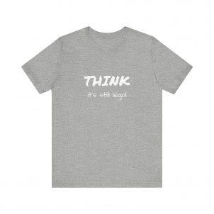 Think, Short Sleeve Tee