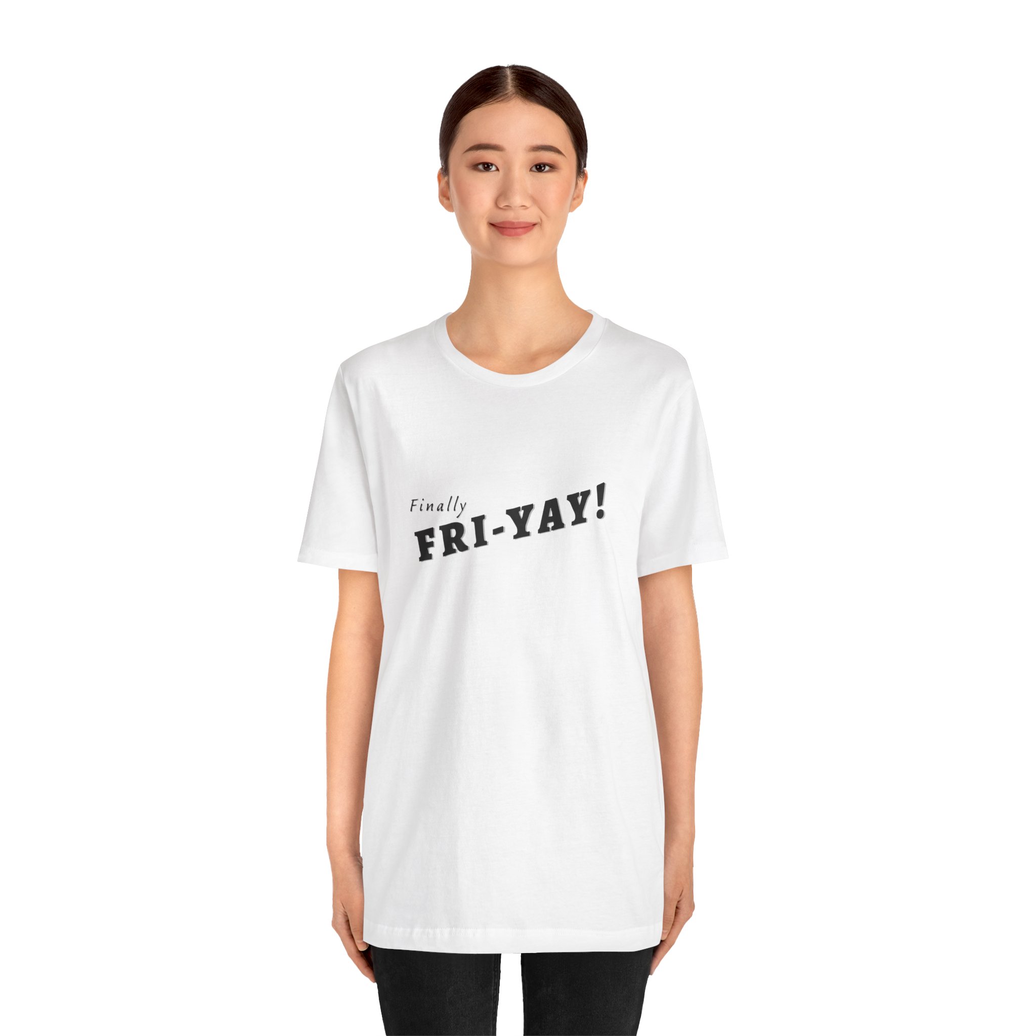 Shirt,  Finally Fri-yay! - Image 5