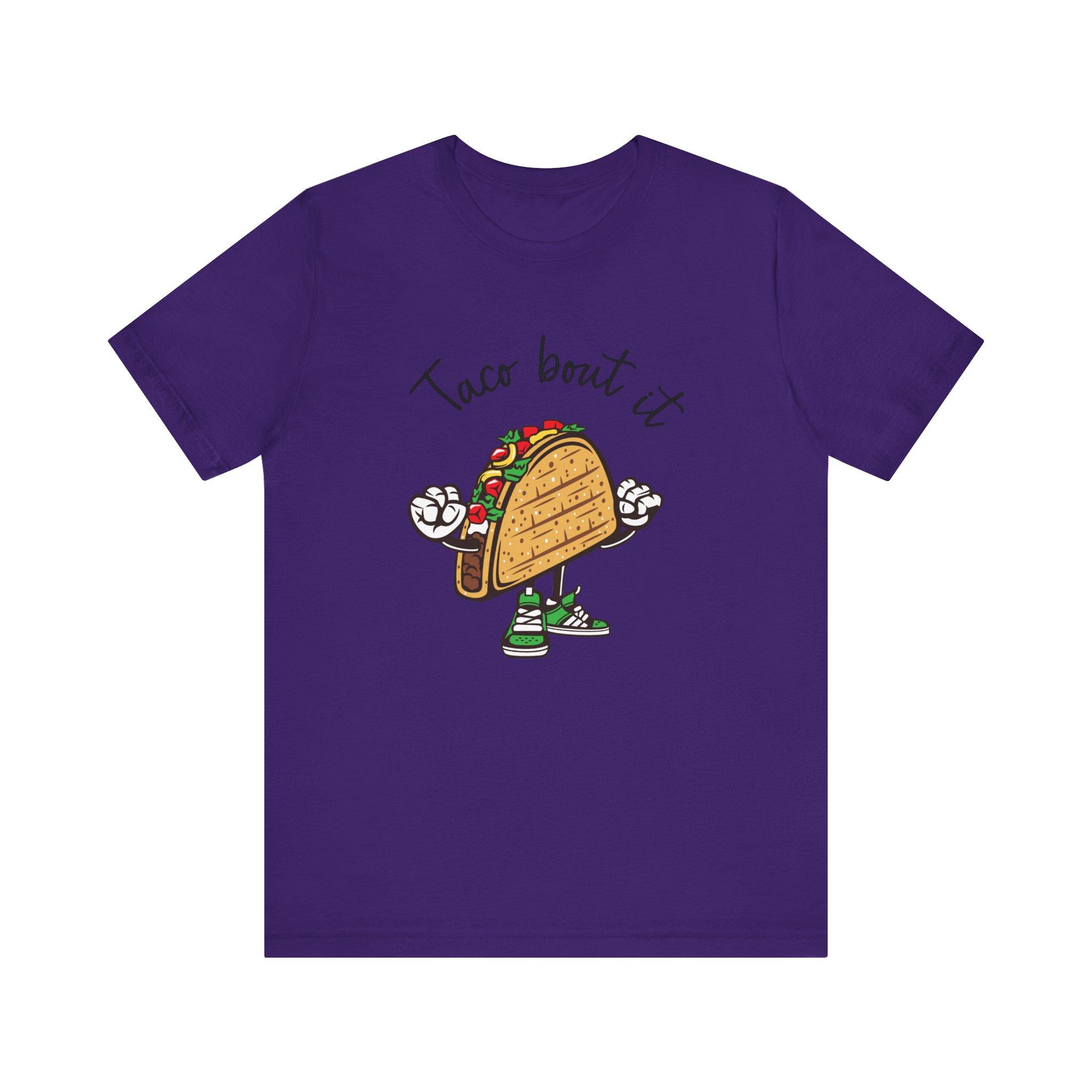 T Shirt, Taco Bout it. - Image 7