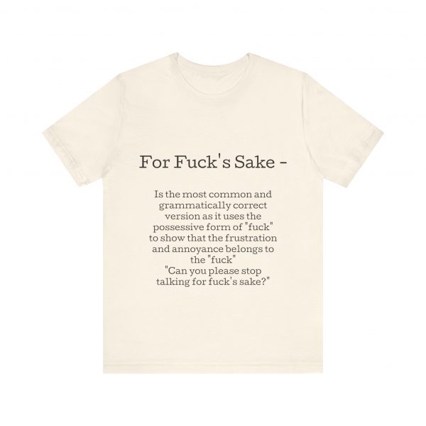 Belle+Canvas Unisex Jersey Short Sleeve Tee. For f's sake - Image 4