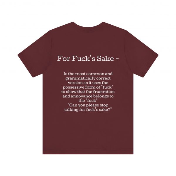 Belle+Canvas Unisex Jersey Short Sleeve Tee, Alt Colors, For f's sake, Back - Image 4