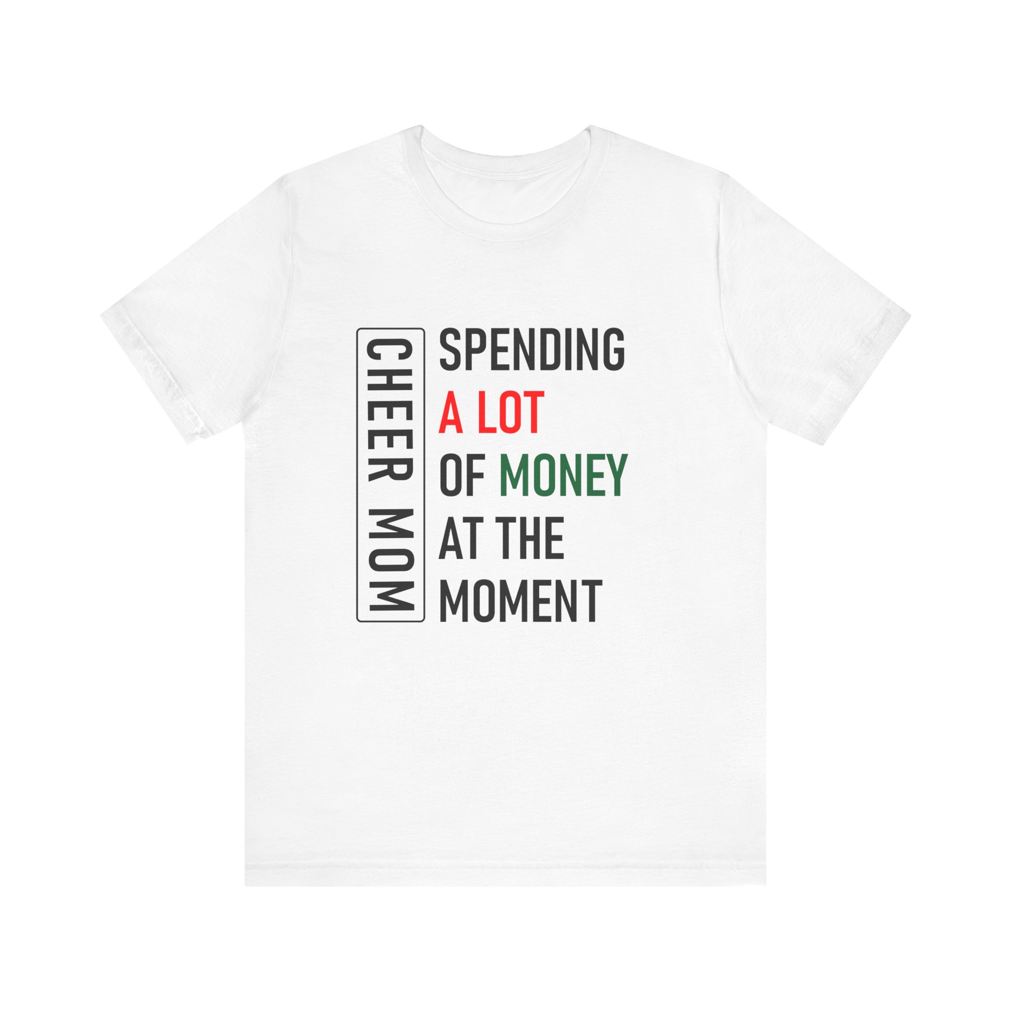 Cheer Mom Spending Bella Canvas Tee - Image 3