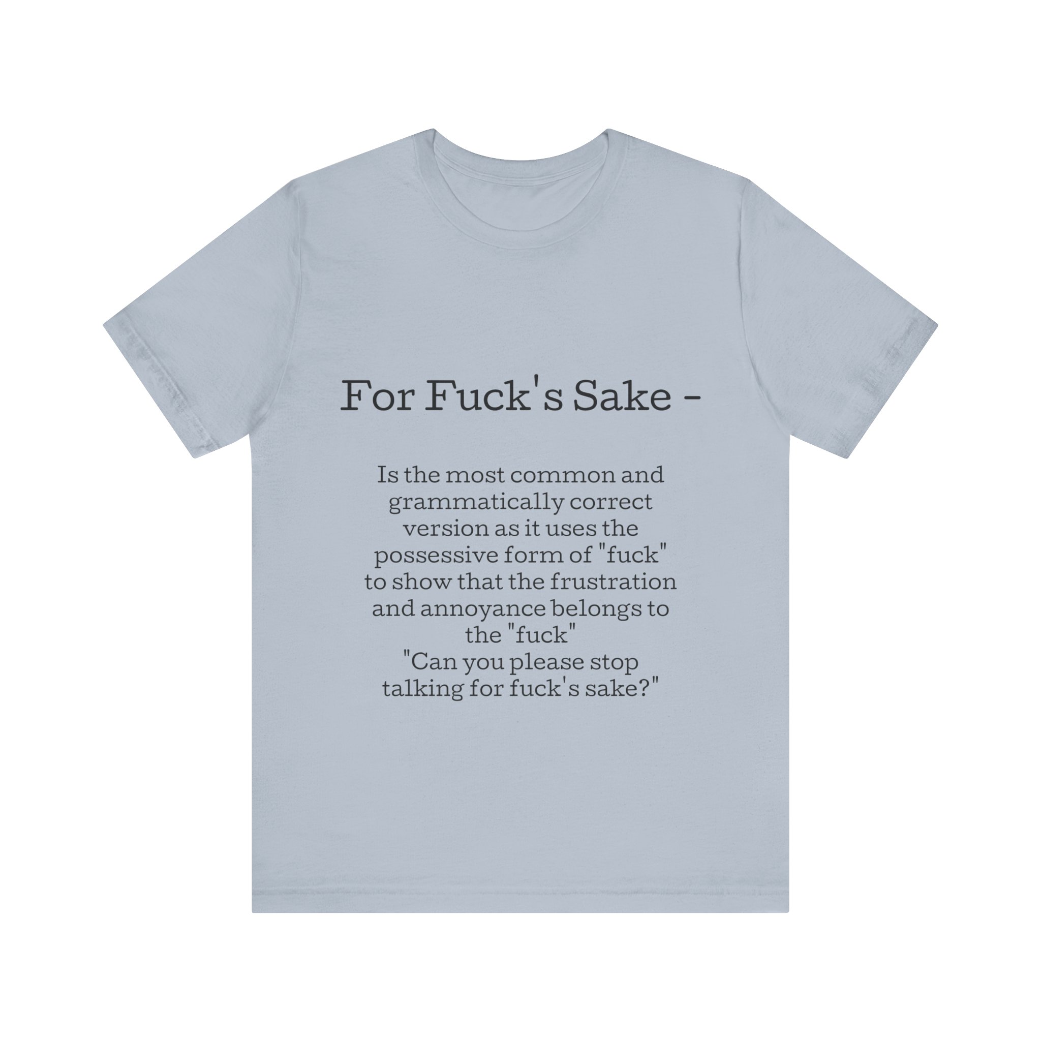 Belle+Canvas Unisex Jersey Short Sleeve Tee. For f's sake - Image 2